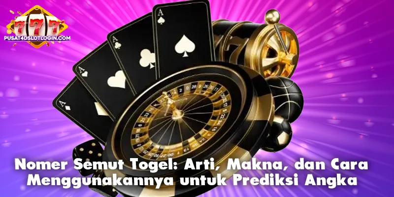 Nomer Semut Togel: Arti, Makna, dan Cara Menggunakannya untuk Prediksi Angka