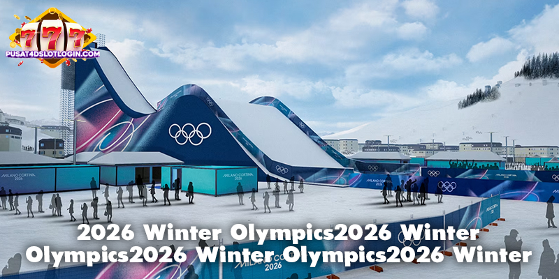 2026 Winter Olympics: Fakta, Jadwal, dan Tips dari PUSAT4D
